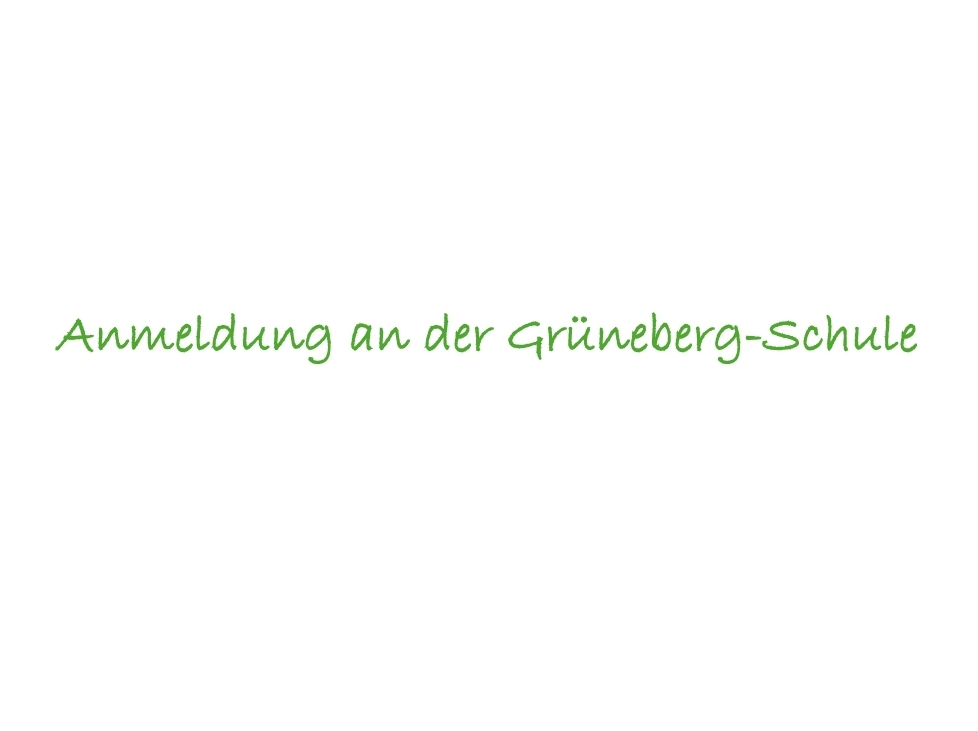 Anmeldung zum Schuljahr 2025/2026